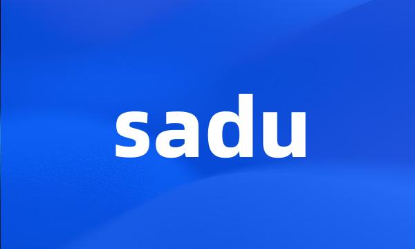 sadu