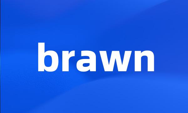 brawn