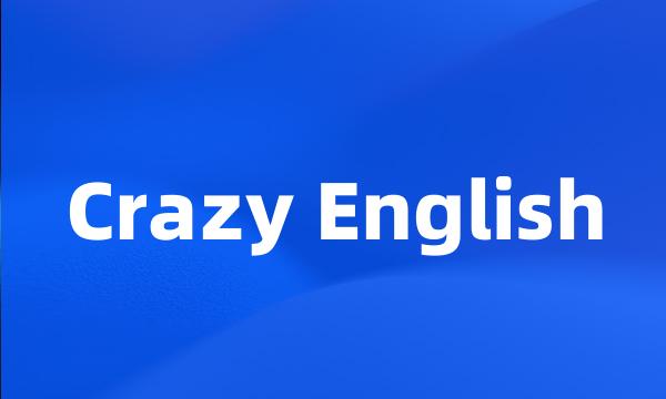 Crazy English