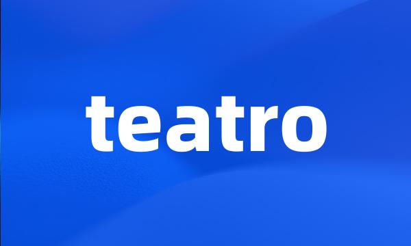 teatro