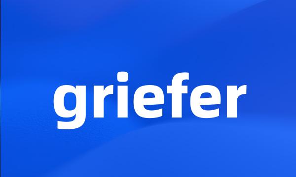 griefer