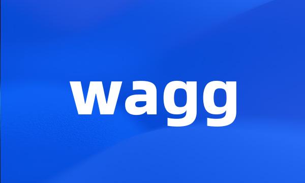 wagg