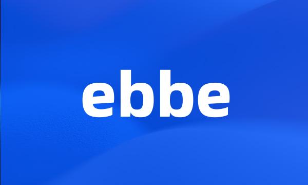 ebbe