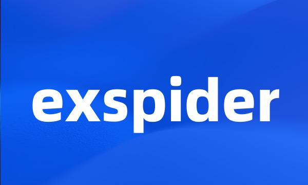 exspider