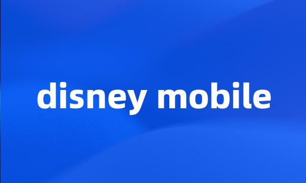 disney mobile