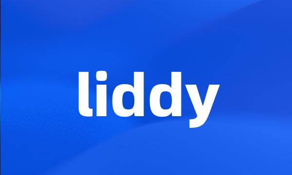 liddy