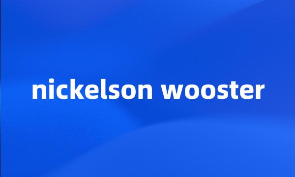 nickelson wooster