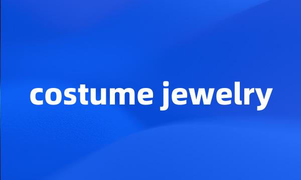 costume jewelry