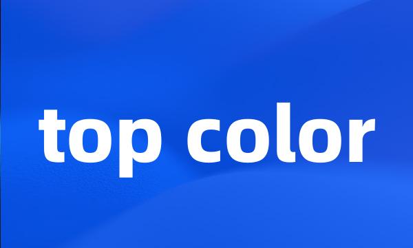 top color