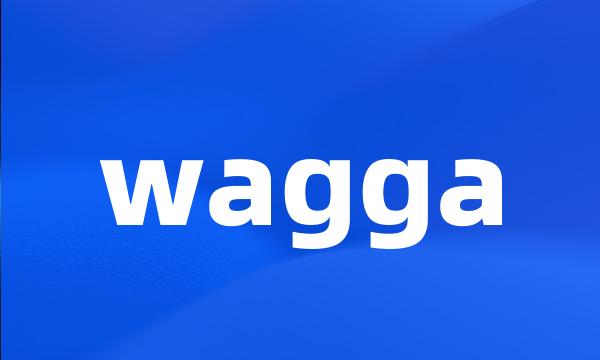 wagga