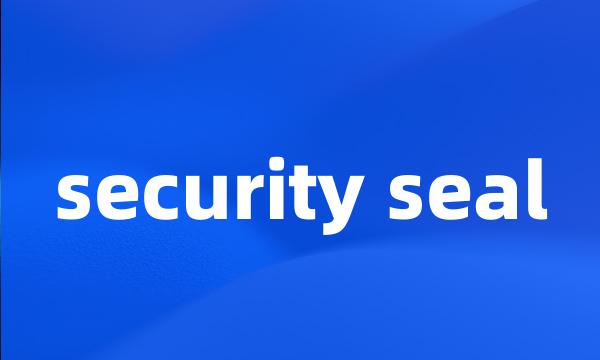 security seal