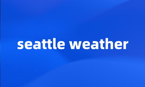 seattle weather