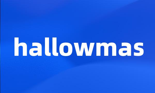 hallowmas