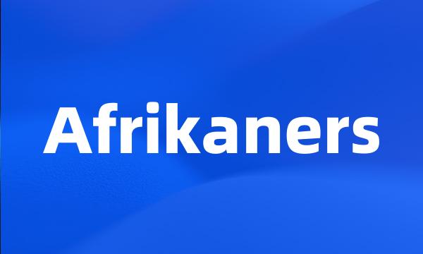 Afrikaners