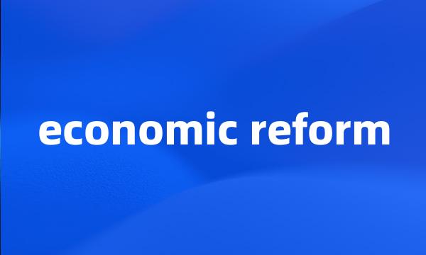 economic reform