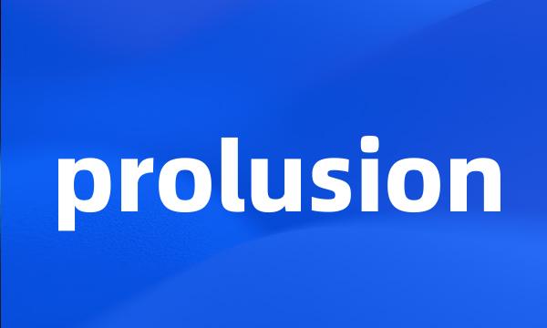 prolusion