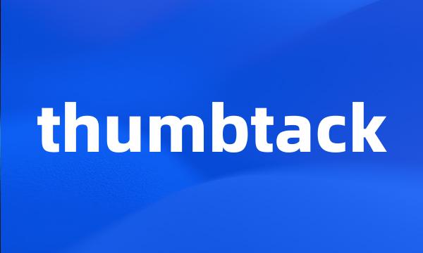 thumbtack