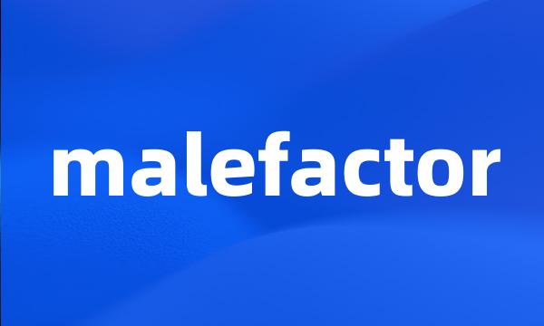 malefactor