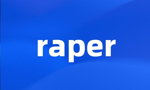 raper