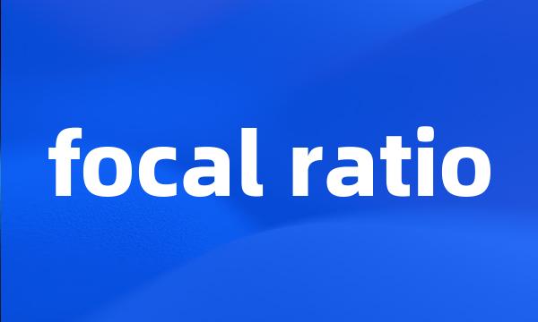 focal ratio