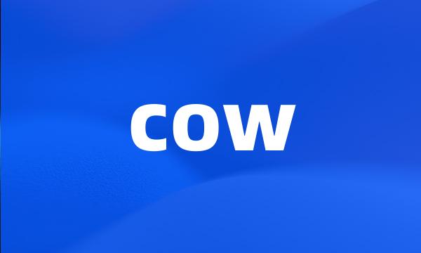 cow