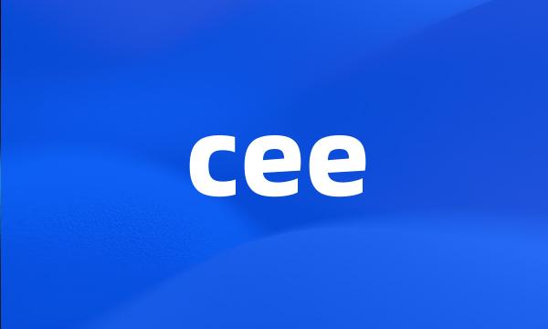 cee