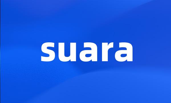 suara