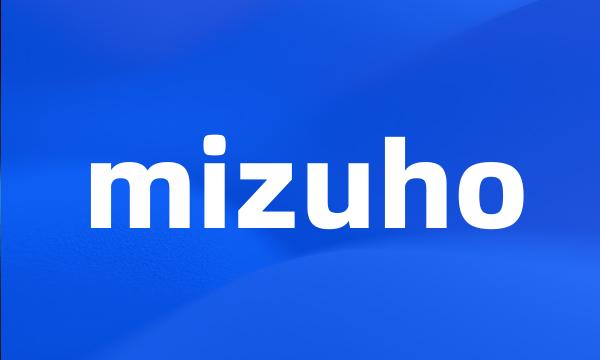 mizuho