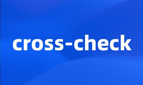 cross-check