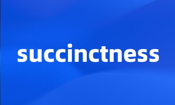 succinctness