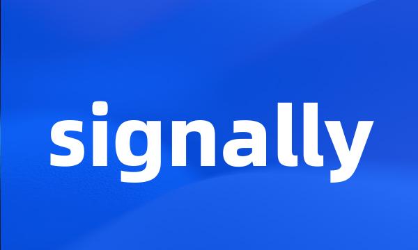 signally