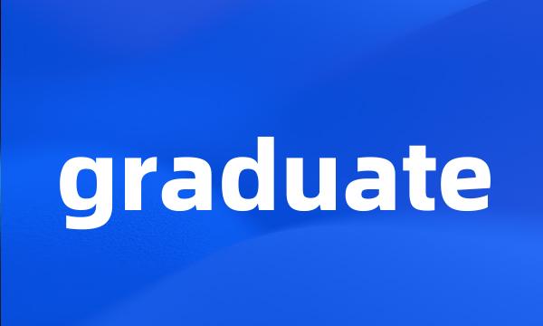 graduate