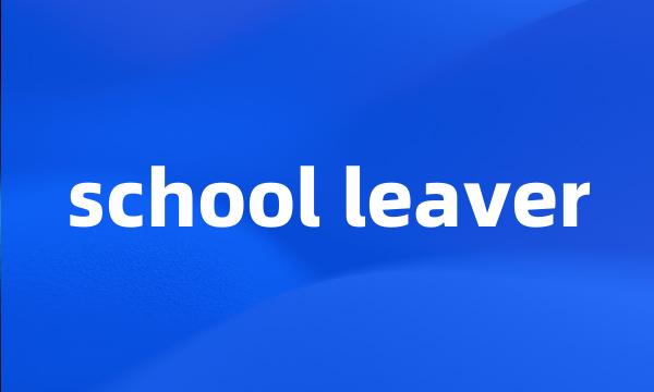 school leaver