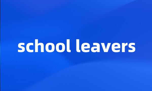 school leavers