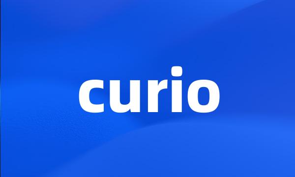 curio