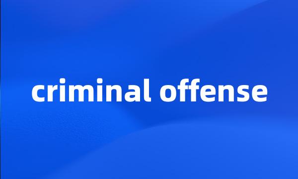 criminal offense