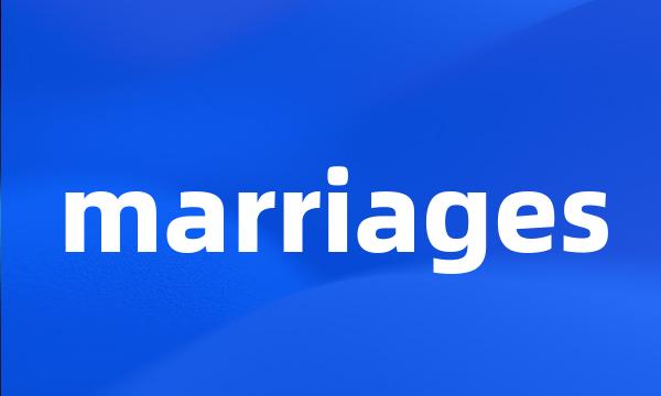 marriages