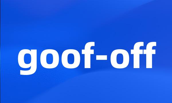 goof-off