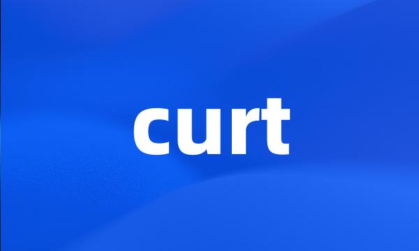 curt