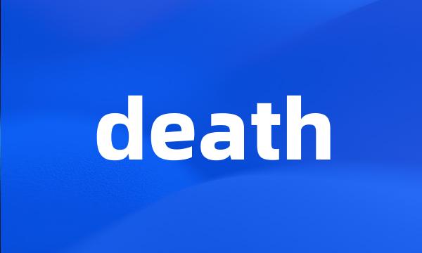 death