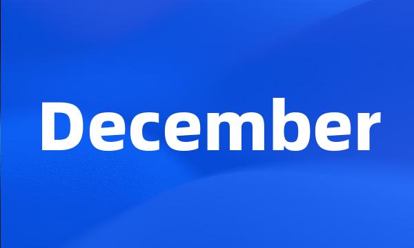 December