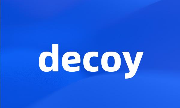 decoy