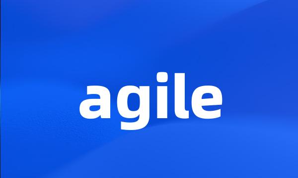 agile