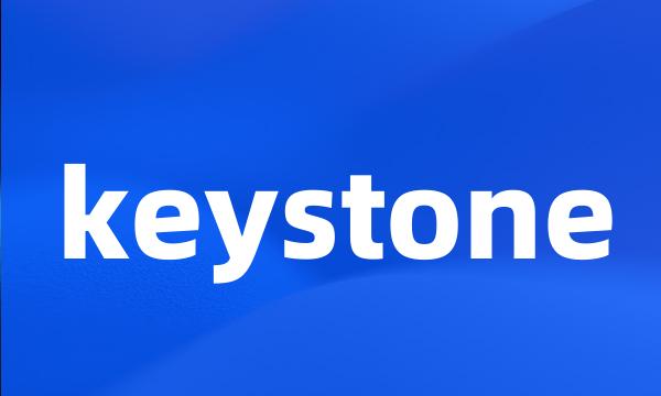 keystone