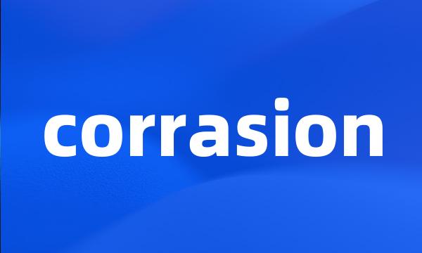 corrasion