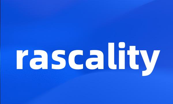 rascality