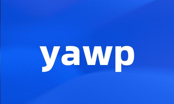 yawp