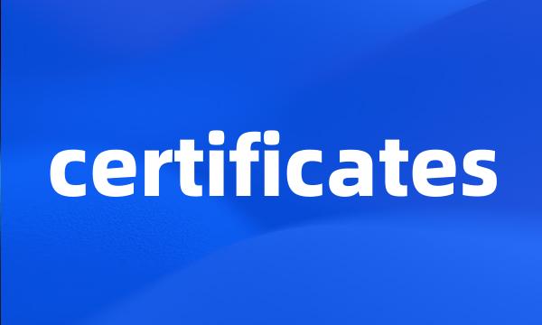 certificates