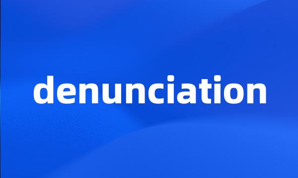 denunciation