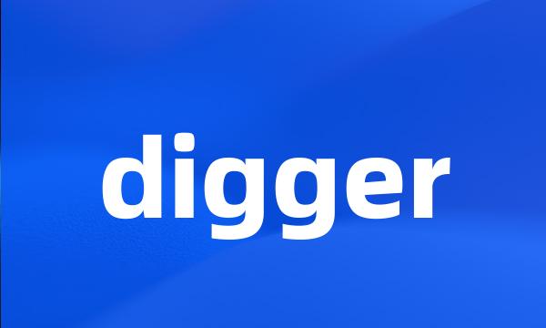 digger